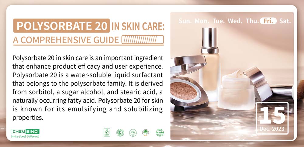 Polysorbate 20 in Skin Care: A Comprehensive Guide 